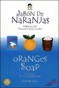 Oranges from Soap/Jabon de Naranjas