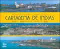 Cartagena de Indias: Vision panoramica desde el aire (Panoramic Vision from the Air)