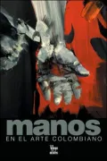 Manos En El Arte Colombiano