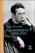 Para Roberto Bolano