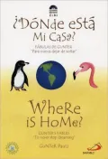 Where Is Home?/Donde Esta Mi Casa?