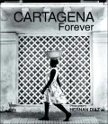 Cartegena Forever