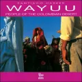 Wayuu : People of the Colombian Desert