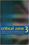 Critical Zone 3: A Forum of Chinese and Western Knowledge