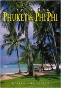 Exploring Phuket and Phi Phi: From Tin to Tourism