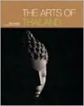 The Arts of Thailand
