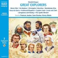 Great Explorers of the World: Marco Polo, Ibn Battuta, Vasco Da Gama, Christopher Columbus, Ferdinand Magellan, Captain Cook, Lewis and Clark, ... Mission to the Moon (Naxos Junior Classics)