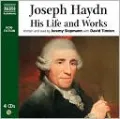 Joseph Haydn: His Life and Works