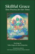 Skillful Grace: Tara Practice for Our Times