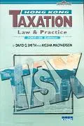 Hong Kong Taxation Law and Practice 2005-06