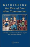 Rethinking the Rule of Law After Communism