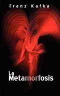 La Metamorfosis / The Metamorphosis