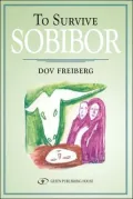 To Survive Sobibor