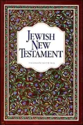 Jewish New Testament: A Translation of the New Testament That Expresses Its Jewishness