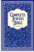 Complete Jewish Bible: An English Version of the Tanakh (Old Testament) and B'rit Hadashah (New Testament)