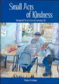 Small Acts Of Kindness: Striving For Derech Eretz In Everyday Life