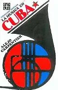 La musica en Cuba (Music in Cuba)