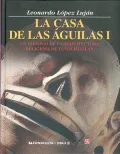 La Casa de Las aguilas I y II