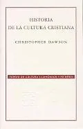 Historia De La Cultura Cristiana/ History of Christrian Culture