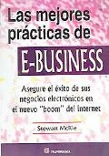 Mejores Practicas De E-business / E-Business Best Practices Asegure El +xito De Sus Negocios...
