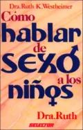 Como Hablar de Sexo a Los Ninos