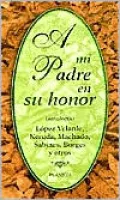 A Mi Padre en su Honor
