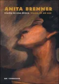 Anita Brenner: Vision of an Age