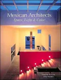 Mexican Architects : Space, Light and Color