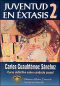 Juventud en Extasis 2 (Youth in Sexual Ecstasy 2)