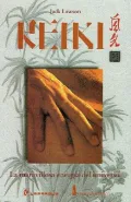 Reiki, La Maravillosa Energia Del Universo