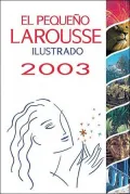 El Pequeño Larousse Ilustrado 2003