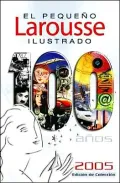 El Pequeno Larousse Ilustrado 2005