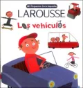 MI Pequena Enciclopedia Larousse Los Vehiculos