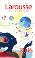 El Pequeno Larousse Ilustrado 2006