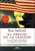 El Precio De La Lealtad/the Price Of Loyalty