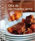 Williams Sonoma. Cocina Al Instante: Olla de Cocimiento Lento