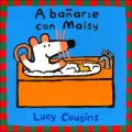 A Banarse Con Maisy/Bath Time With Maisy