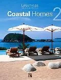 Coatal Homes / Casas En La Costa Lifestyle, Nature and Architecture