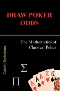 Draw Poker Odds: The Mathematics of Classical Poker