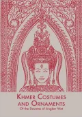 Khmer Costumes and Ornaments: After the Devata of Angkor Wat
