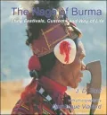 Naga of Burma: Festivals, Customs and Way of Life