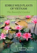 Edible Wild Plants of Vietnam: The Bountiful Garden
