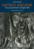 Sacred Angkor: The Carved Reliefs of Angkor Wat