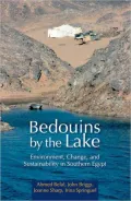Bedouins by the Lake: Environment, Change, and Sustainability in Southern Egypt