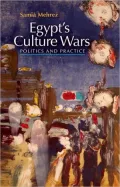 Egypt's Culture Wars: Politics and Practice