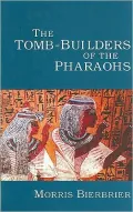 Tomb-Builders of the Pharaohs