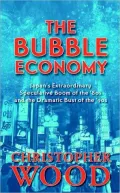 Bubble Economy: Japan's Extraordinar