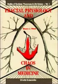Fractal Physiology and Chaos in Medicine