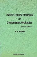 Matrix-Tensor Methods in Continuum Mechanics