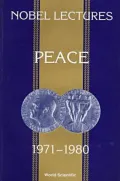 Nobel Lectures in Peace 1971-1980